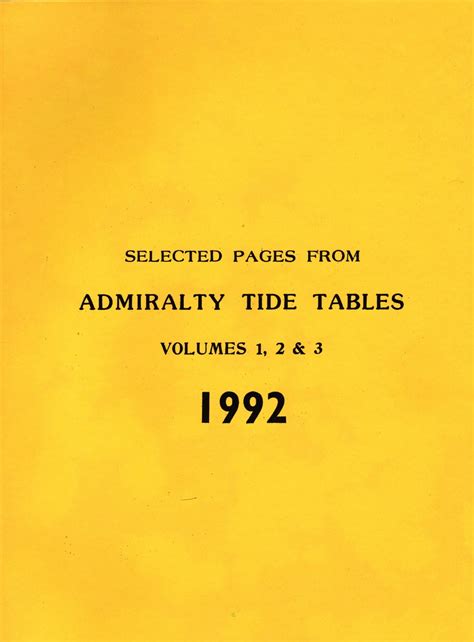 Selected pages from Admiralty Tide Tables Volumes 1,2,&3 1992 - The Hy