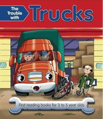 The Trouble with Trucks : Baxter, Nicola, Ball, Geoff: Amazon.in: Books