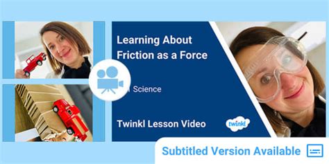 KS1 Science: Learning about Friction as a Force Lesson Video