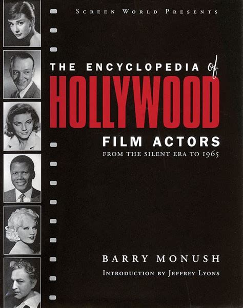 The Encyclopedia of Hollywood Film Actors: From the Silent Era to 1965 ...