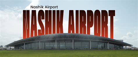 Nashik International Airport (ISK) – Facilities & Travel Guide
