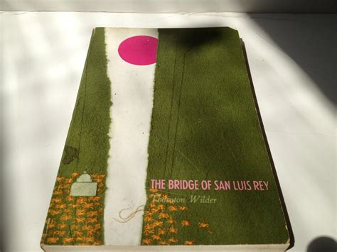The Bridge of San Luis Rey : Wilder, Thornton: Amazon.in: Books