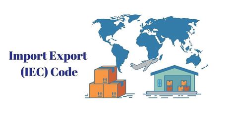 Understanding Import Export Code (IEC) in India