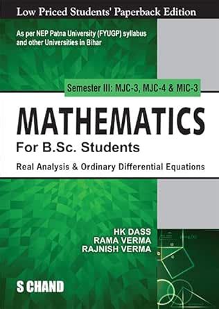Mathematics For B.Sc. Students Semester III: MJC-3, MJC-4 & MIC-3 ...