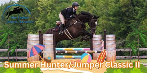 NEJA Summer Hunter/Jumper Classic II, Sassy Strides Equestrian, Lisbon ...