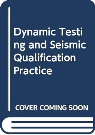 Buy Dynamic Testing and Seismic Qualification Practice Book Online at ...