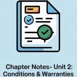 Unit 2 Conditions and Warranties Chapter Notes - Business Laws for CA ...