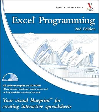 Buy Excel Programming: Your visual blueprintTM for creating interactive ...
