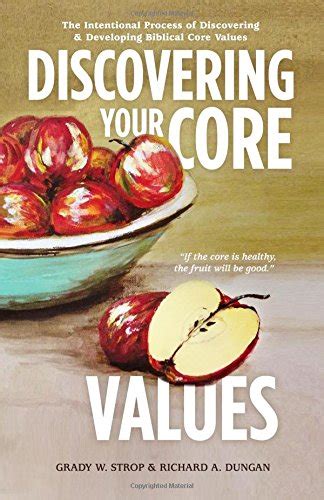 Buy Discovering Your Core Values: The Intentional Process of ...
