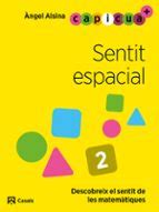 SENTIT ESPACIAL 2. CAPICUA 4 ANYS con ISBN 9788421879924 | Casa del Libro