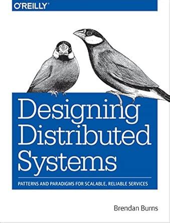 Designing Distributed Systems Book