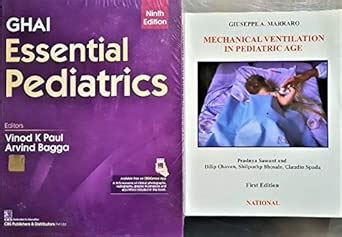 Buy Ghai Essential Pediatrics + Free Book of Mechanical Ventilation in ...