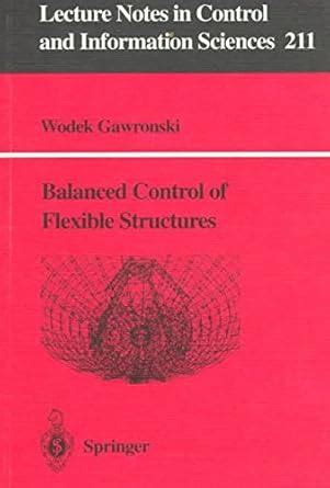 Balanced Control of Flexible Structures (Lecture Notes in Control ...