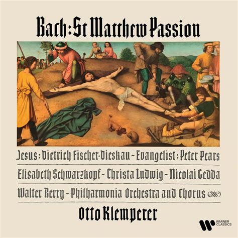 Bach: St Matthew Passion, BWV 244 | Warner Classics