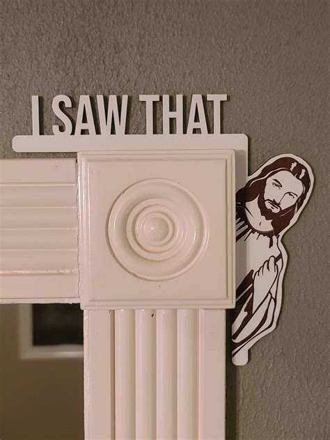 I Saw That, I Saw That Jesus Sign, Jesus I Saw That, Door Decor, Door ...