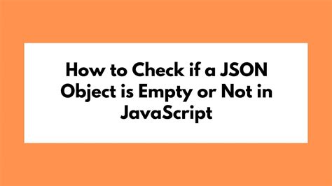 Image result for How to Check Array Is Existed or Not in JSON in JavaScript