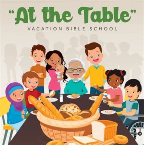 Vacation Bible School 2025 At The Table 8-11-2025 to 8-15-2025, St ...