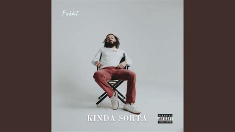 KINDA SORTA - YouTube