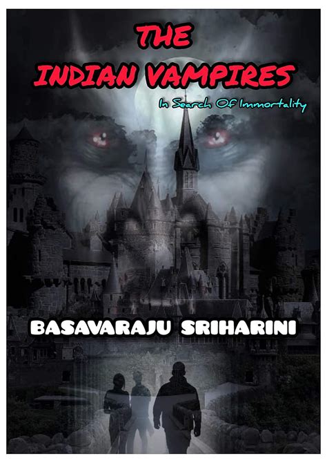 THE INDIAN VAMPIRES: In Search Of Immortality eBook : SRIHARINI ...