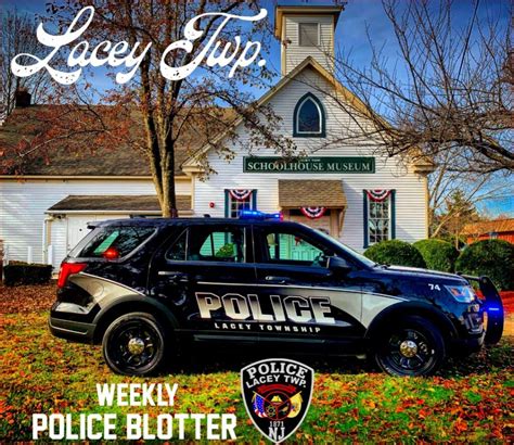 Weekly Police Blotter - Lacey Township Police Department