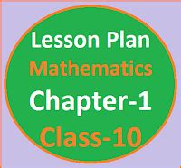 Image result for Class 10 Lesson Plan for Students Chapter 1 Maths