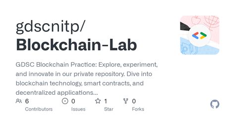 GitHub - gdscnitp/Blockchain-Lab: GDSC Blockchain Practice: Explore ...