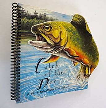 Buy Catch of the Day Fish & Seafood Cookbook Book Online at Low Prices ...