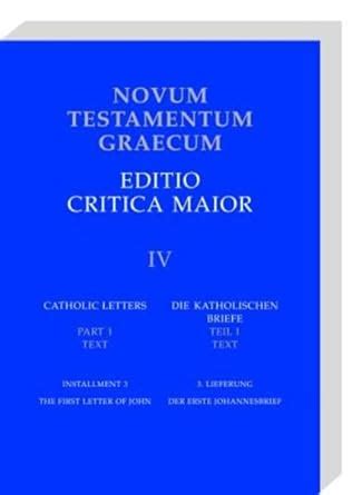 Buy Novum Testamentum Graecum, Edition Critica Maior / Installment 3 ...