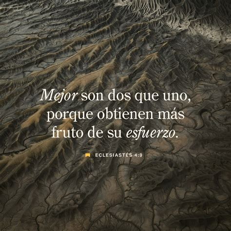 ECLESIASTÉS 4:9-10 - Compara todas las versiones | YouVersion