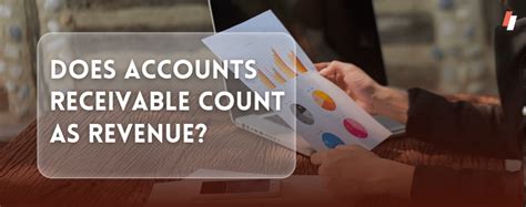 Understanding Accounts Receivable: Definition, Examples, Benefits & More