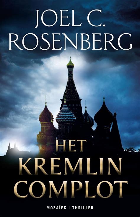 Joel C. Rosenberg Marcus Ryker: Het Kremlin Complot | wehkamp