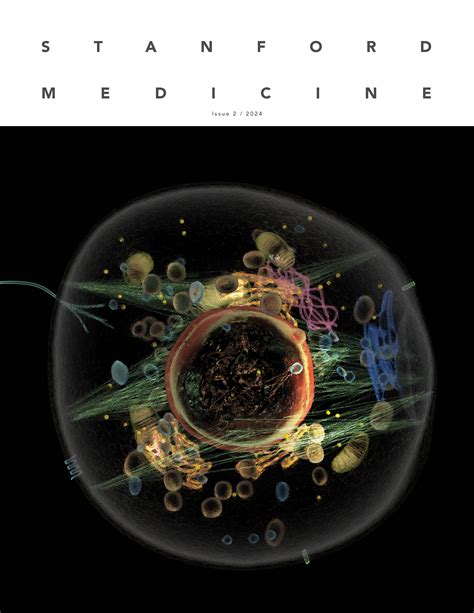 Stanford Medicine magazine explores how the smallest units of life rule ...