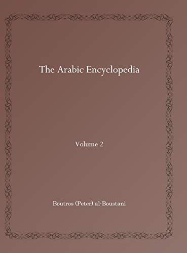 The Arabic Encyclopedia (Vol 2) : al-Boustani, Boutros (Peter): Amazon ...