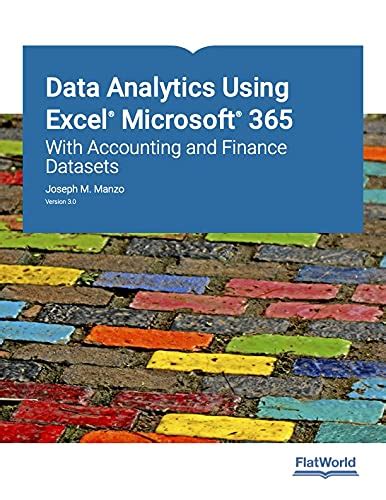 Data Analytics Using Excel Microsoft 365: With Accounting and Finance ...