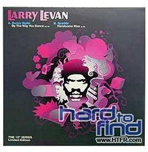 By the Way You Dance/Handsome: Larry Levan: Amazon.in: Music}
