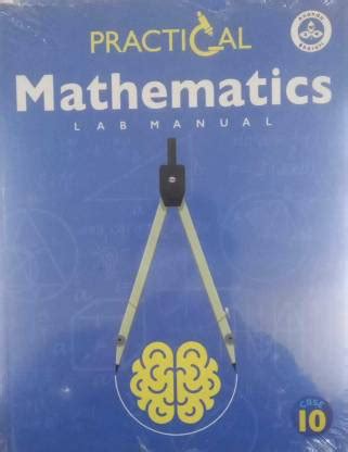 Practical Mathematics Lab Manual Class 10th New Edition 2023: Buy ...