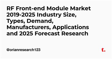 RF Front-end Module Market 2019-2025 Industry Size, Types, Demand ...
