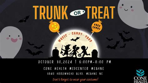 Cone Health MedCenter Mebane 2nd Annual Trunk or Treat!, 3940 Arrowhead ...