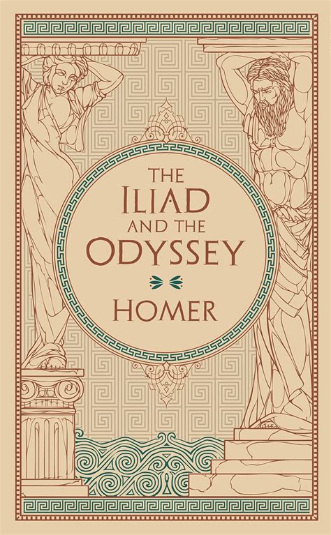 The Iliad and The Odyssey: (Barnes & Noble Collectible Classics ...