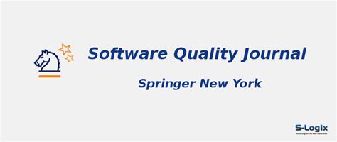 Software Quality - Springer - Impact Factor | S-Logix