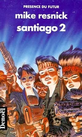 Amazon.in: Buy Santiago - un mythe du lointain avenir Book Online at ...