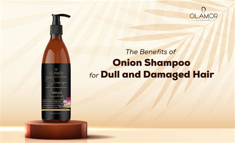 Onion Shampoo for Hair: Benefits, Usage, and Best Options – OLAMOR