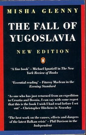 Buy The Fall of Yugoslavia: The Third Balkan War Book Online at Low ...