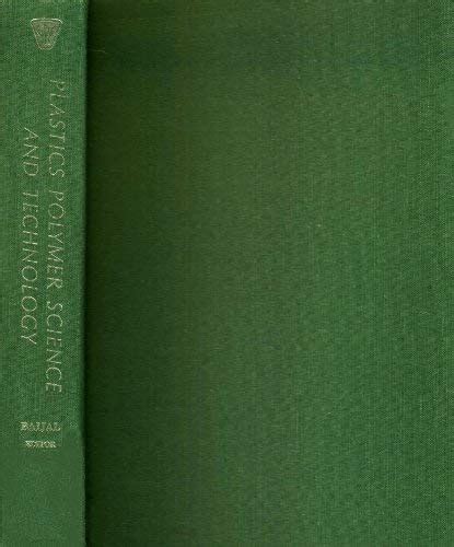 Buy Plastics Polymer Science and Technology: Baijal: Plastics Polymer ...