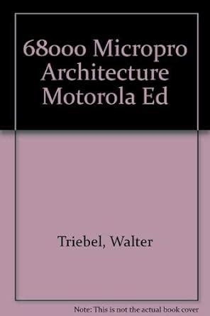 Buy 68000 Micropro Architecture Motorola Ed Book Online at Low Prices ...