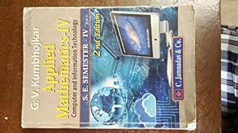 Applied Mathematics-4 by g v Kumbhojkar, 2e, Semester-4( Computer+IT ...