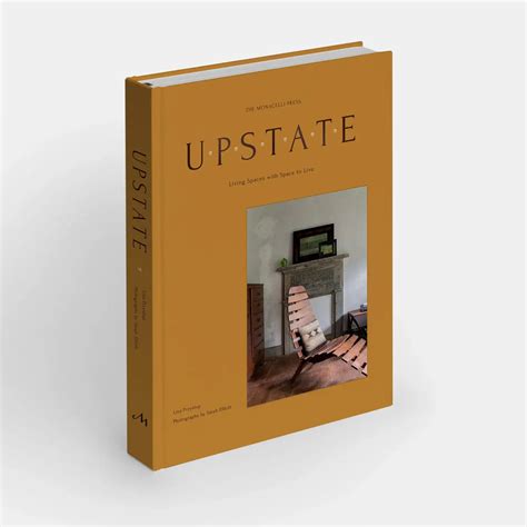 Upstate: Living Spaces With Space To Live - Golden Age Design
