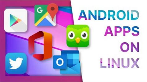 Android Apps On Linux 的图像结果