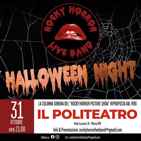 ROCKY HORROR LIVE BAND - HALLOWEEN NIGHT, Il Politeatro Milano, 31 ...