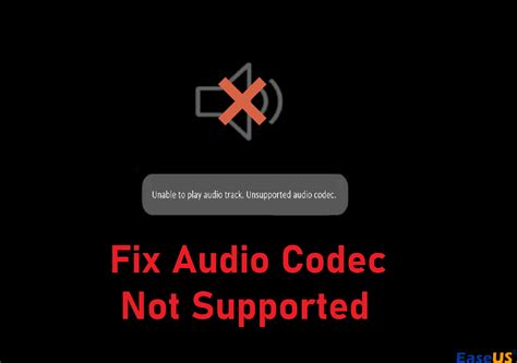 Image result for Codec Is Not Supported